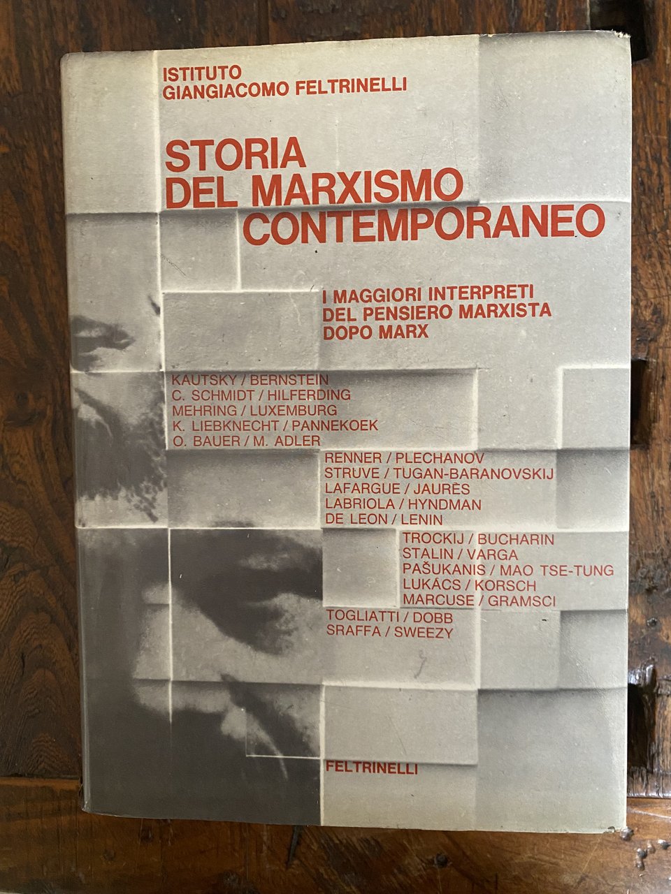 Storia del marxismo contemporaneo Annali Istituto Giangiacomo Feltrinelli Anno Quindicesimo