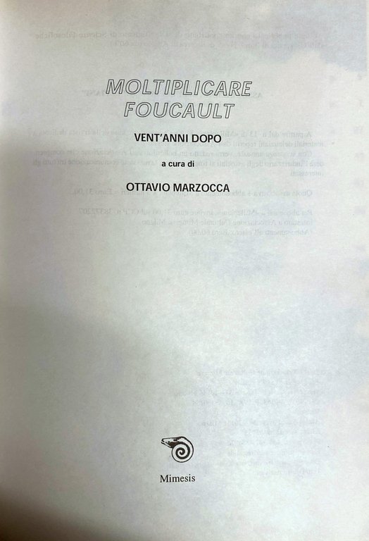 MOLTIPLICARE FOUCAULT. VENT'ANNI DOPO