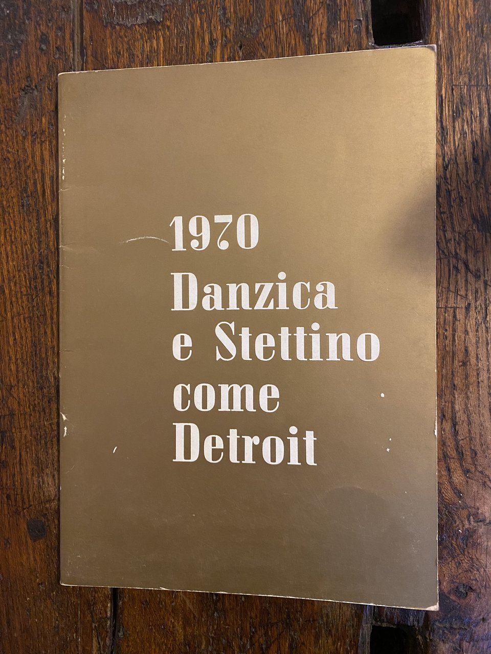 1970 Danzica e Stettino come Detroit