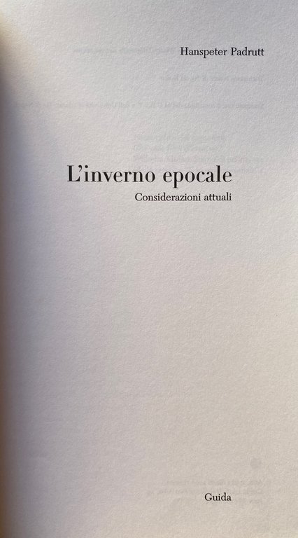 L'INVERNO EPOCALE. CRITICA ECOLOGICA DEL PRESENTE