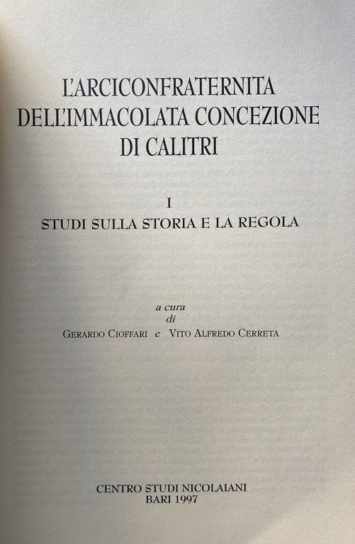 L'ARCICONFRATERNITA DELL'IMMACOLATA CONCEZIONE DI CALITRI. STUDI SULLA STORIA E LA …