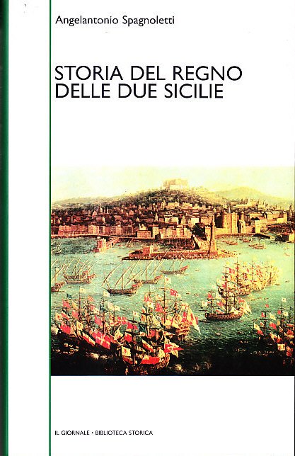 STORIA DEL REGNO DELLE DUE SICILIE