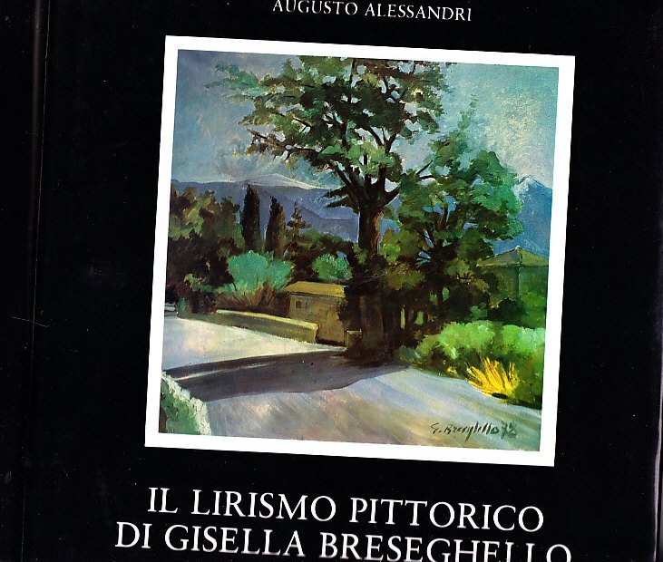 IL LIRISMO PITTORICO DI GISELLA BRESEGHELLO