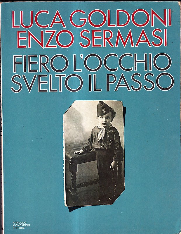 FIERO L'OCCHIO SVELTO IL PASSO