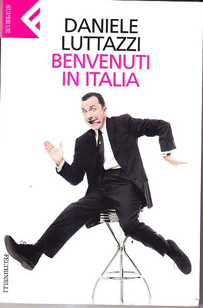 BENVENUTI IN ITALIA - LE OPINIONI DEL CAPO DEL GOVERNO …