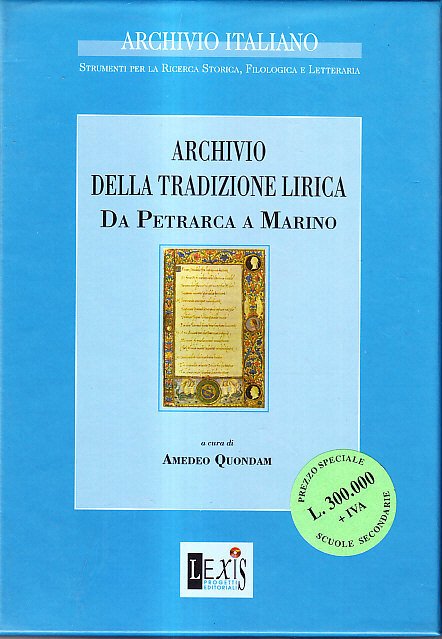 ARCHIVIO DELLA TRADIZIONE LIRICA DA PETRARCA A MARINO
