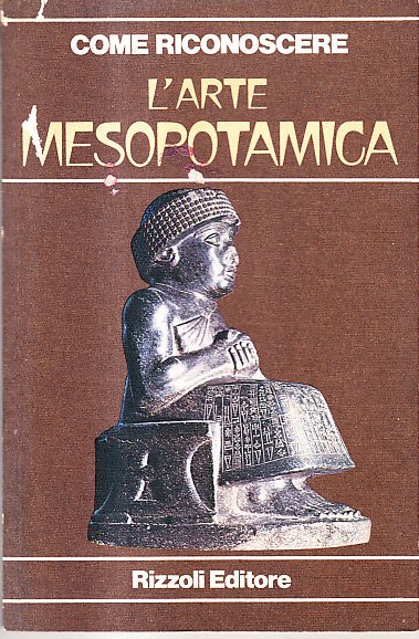 COME RICONOSCERE L' ETA' MESOPOTAMICA