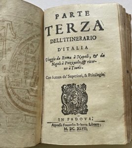 Itinerario overo nova descrittione de’ viaggi principali d’Italia, nella quale …