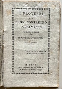 I Proverbi del Buon contadino. Almanacco per l’anno bisestile, 1824.