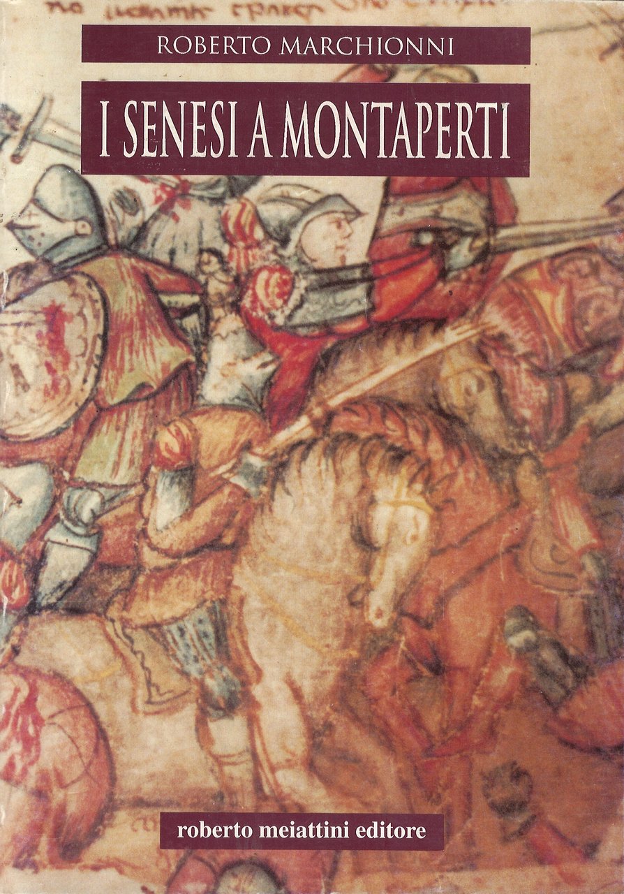 I senesi a Montaperti