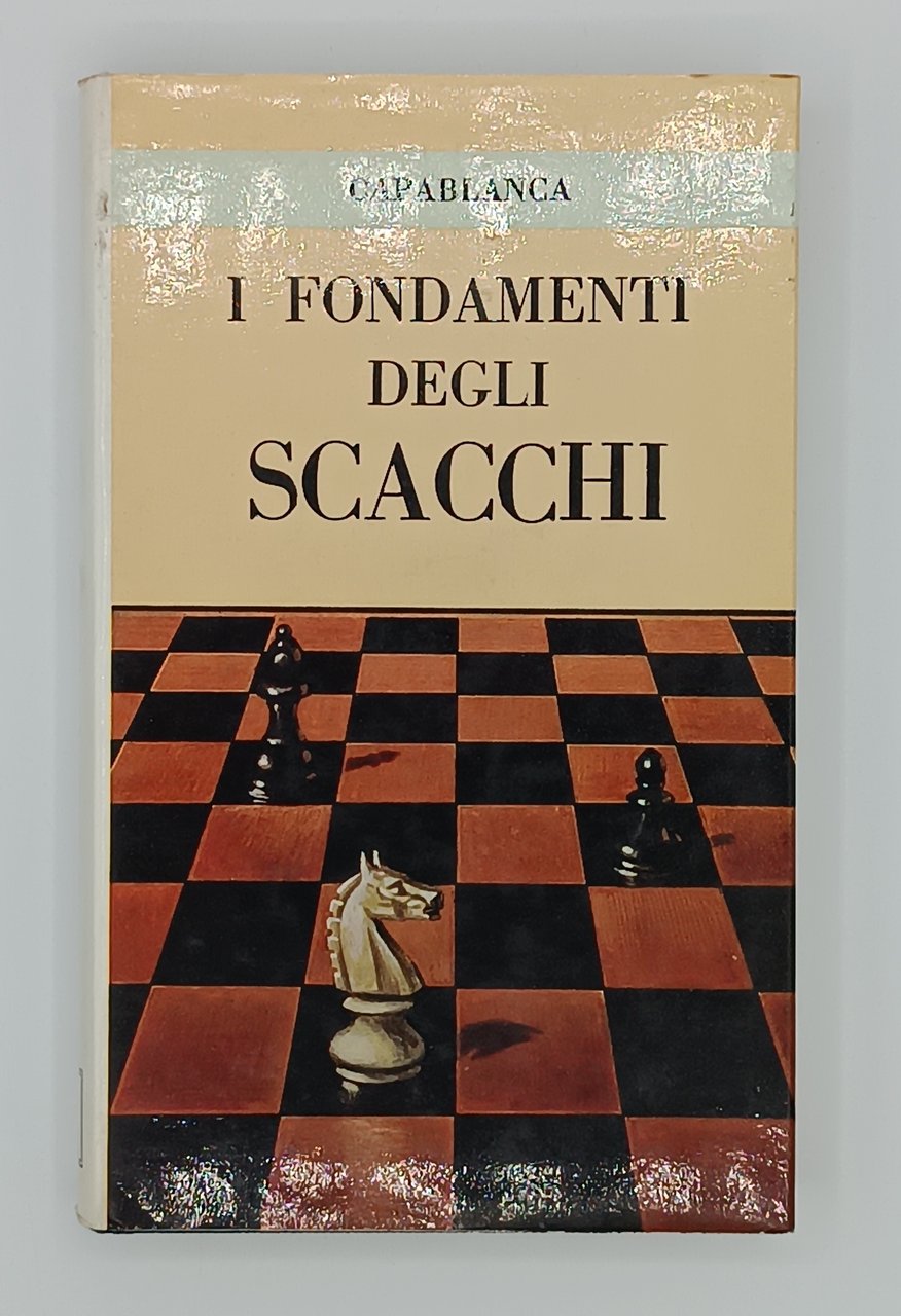 I fondamenti degli scacchi