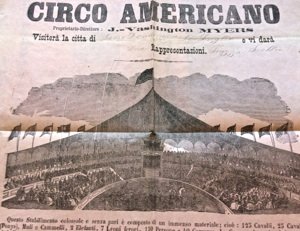 Il Gran Circo Americano. Proprietario Direttore J. Vashington Myers. Visiterà …