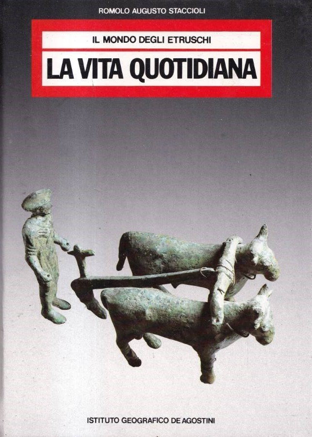 Il Mondo degli Etruschi La vita quotidiana