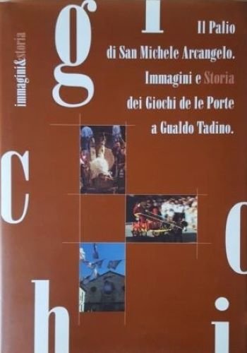 Il Palio di San Michele Arcangelo Immagini e Storia dei …