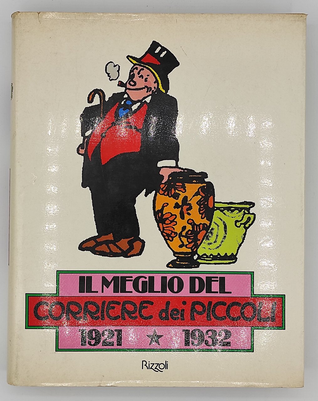 Il meglio del Corriere dei Piccoli (1921-1932)