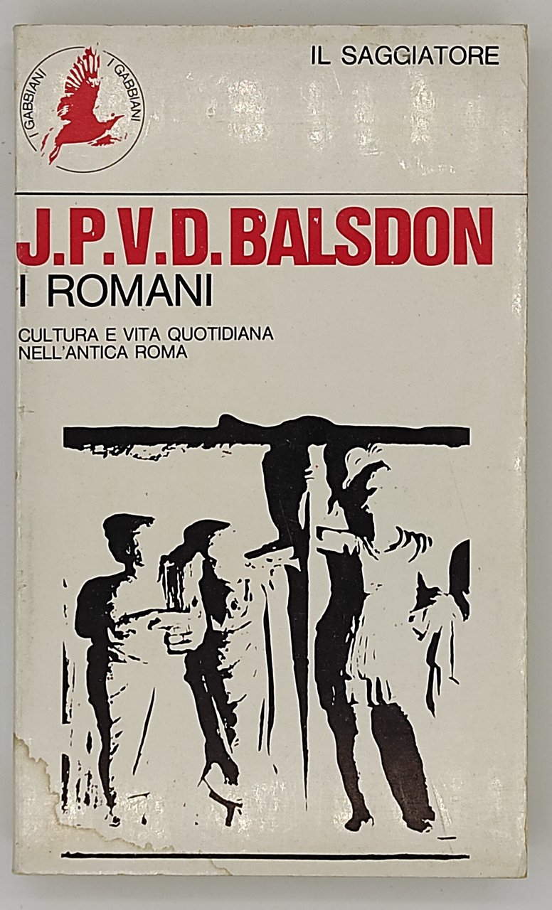 I Romani - Cultura e vita quotidiana nell'antica Roma