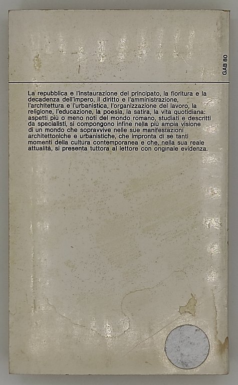 I Romani - Cultura e vita quotidiana nell'antica Roma