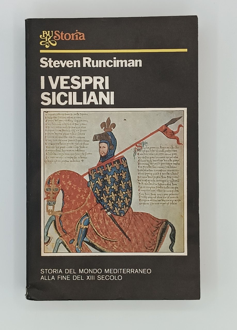 I Vespri siciliani. Storia del mondo mediterraneo alla fine del …