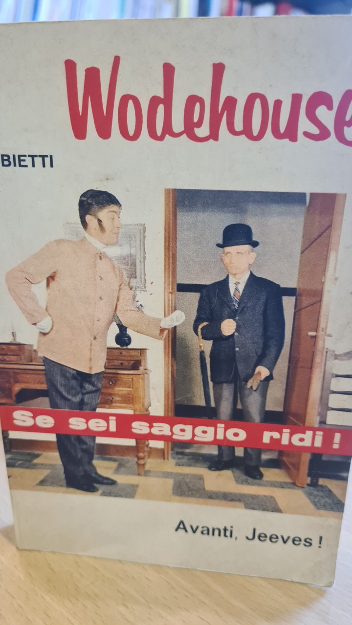 Avanti, Jeeves - Se sei saggio ridi