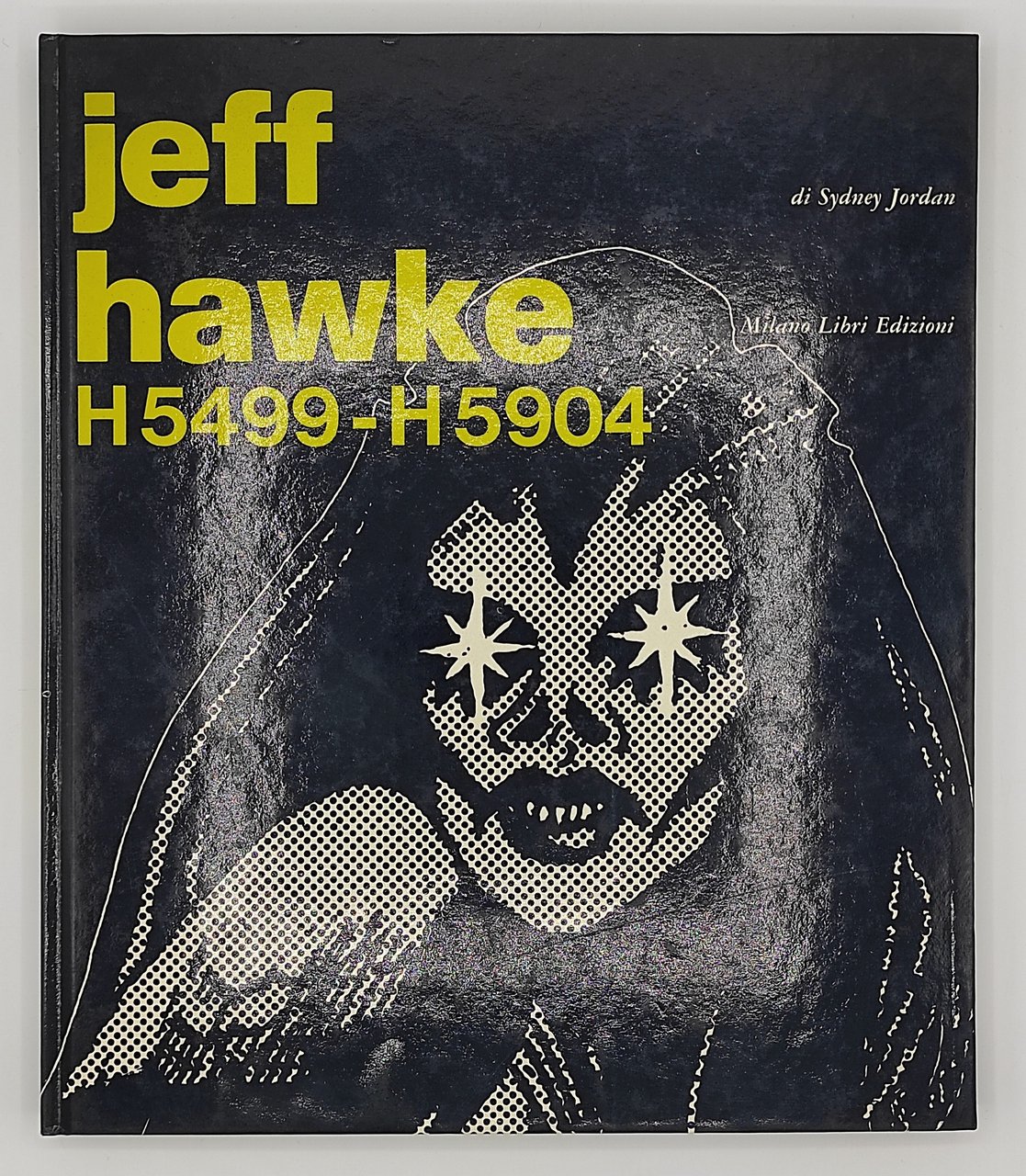 Jeff Hawke. H5499-H5904