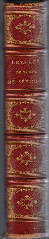 Lettres choisies de madame De Sévigne