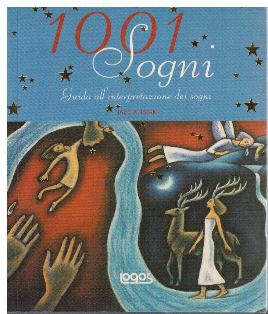 1001 sogni guida all'interpretazione dei sogni