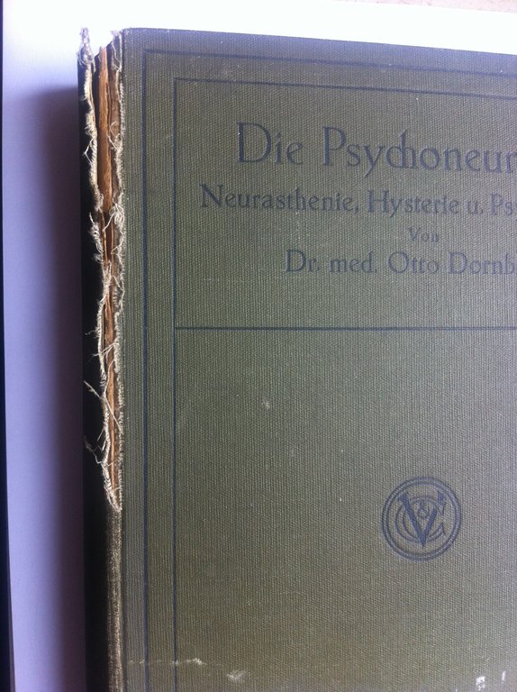 Psichiatria- Die Psychoneurosen Von Dr. Otto Dornbluth Leipzig 1911-L3216