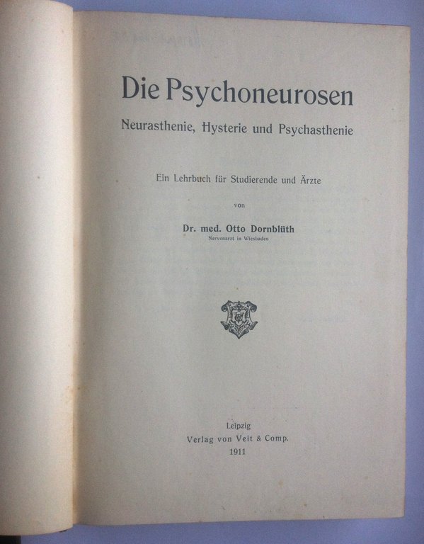 Psichiatria- Die Psychoneurosen Von Dr. Otto Dornbluth Leipzig 1911-L3216