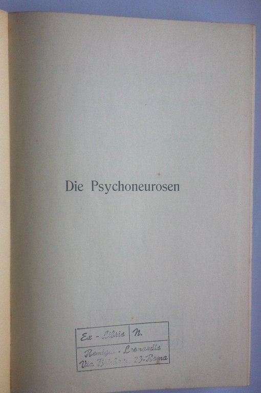 Psichiatria- Die Psychoneurosen Von Dr. Otto Dornbluth Leipzig 1911-L3216