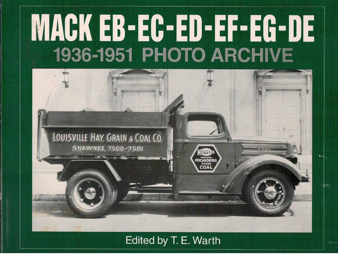 Mack EB-EC-ED-EF-EG-DE1936_1951 Photo Archive