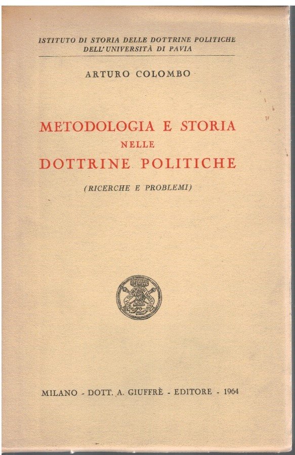 Metodologia e storia nelle dottrine politiche