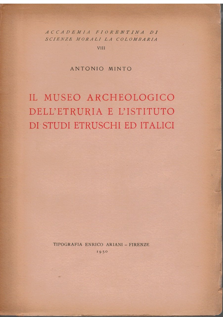 Il museo archeologico dell'Etruria e l'istituto di studi etruschi e …