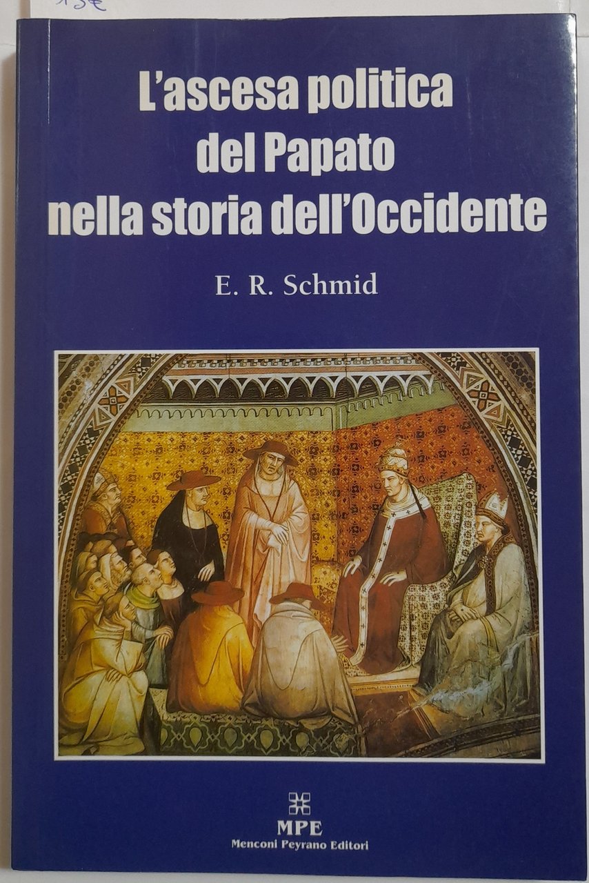 L'ascesa politica del Papato nella storia dell'Occidente