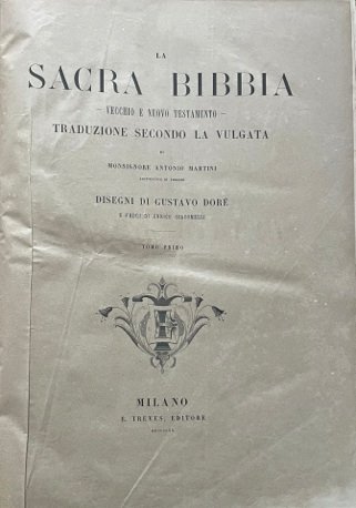 La Sacra Bibbia Vecchio e Nuovo Testamento. Traduzione secondo la …