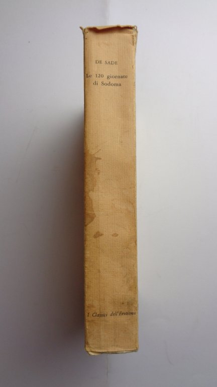 LE 120 GIORNATE DI SODOMA. Ovvero la scuola del libertinaggio.
