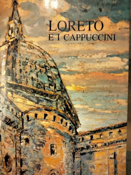 Loreto e i Cappuccini.