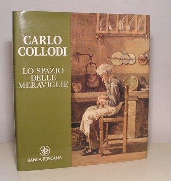 CARLO COLLODI. LO SPAZIO DELLE MERAVIGLIE - SAGGI DI COSIMO …