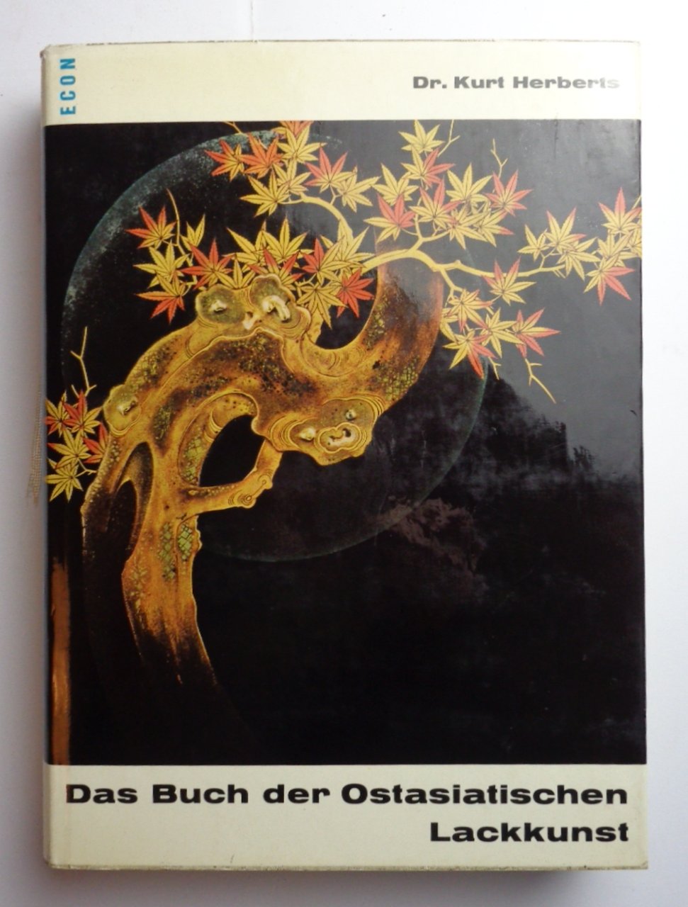 Das Buch der Ostasiatischen Lackkunst