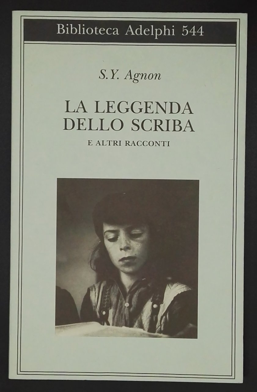 La leggenda dello scribia e altri racconti