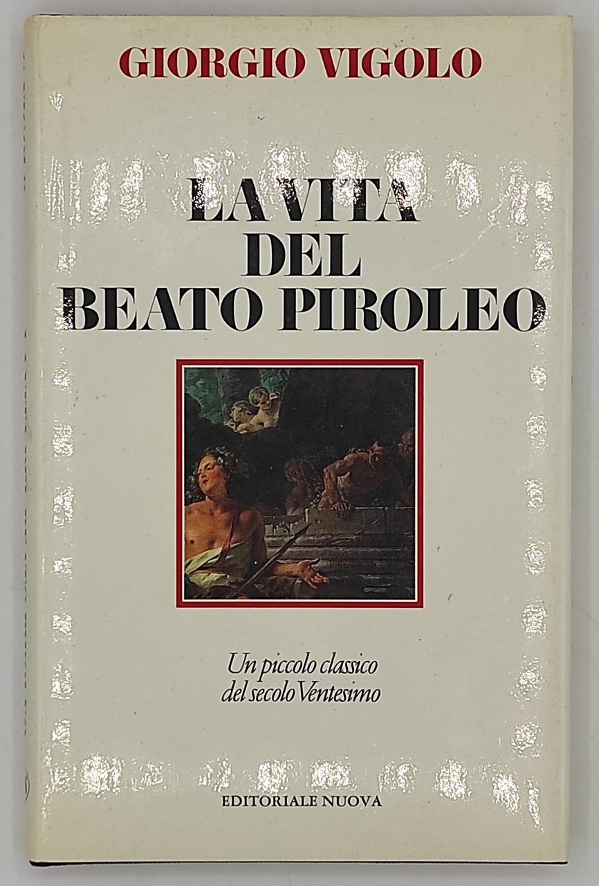 La vita del Beato Piroleo