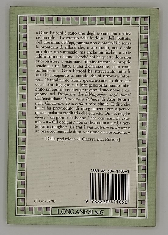 La vità è una malattia ereditaria