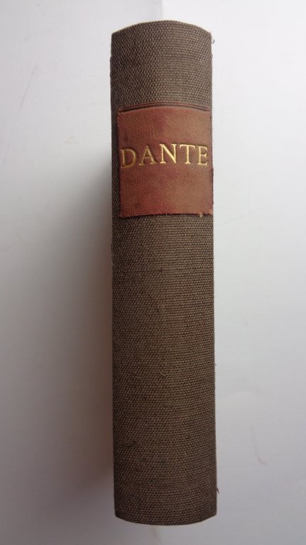 LE OPERE DI DANTE. Testo critico della Societa dantesca italiana.