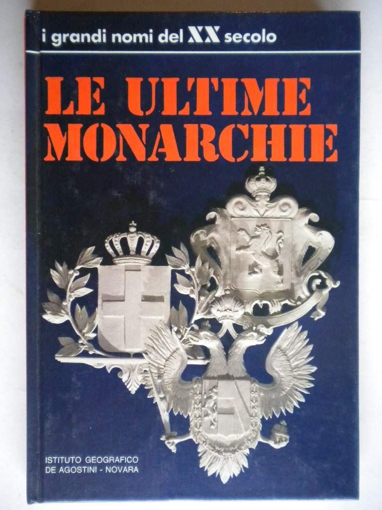 Le ultime monarchie