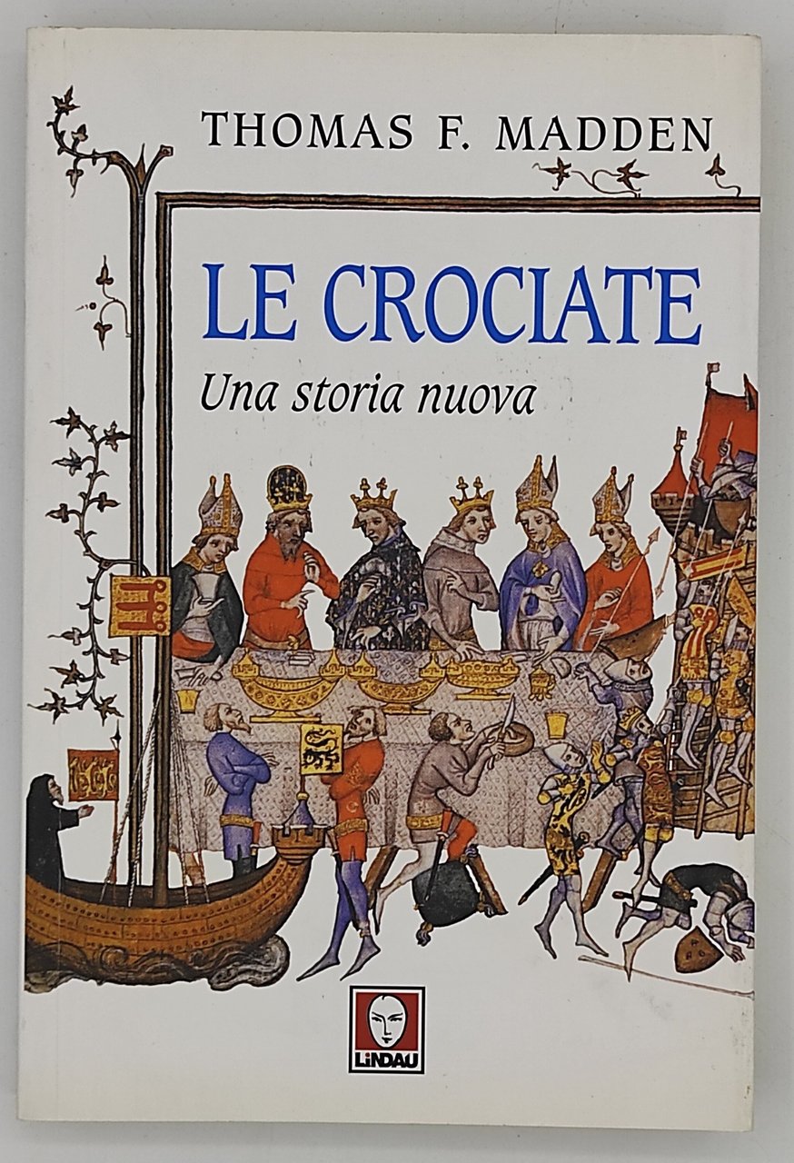 Le crociate. Una storia nuova