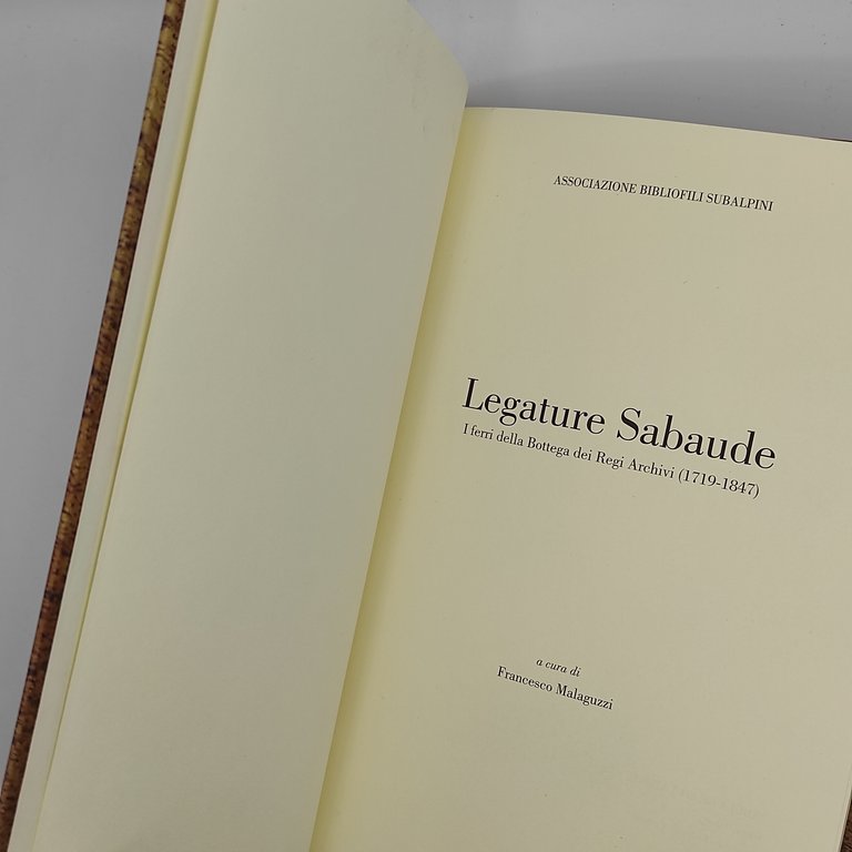 Legature Sabaude. I ferri della Bbottega dei Regi Archivi (1719-1847)