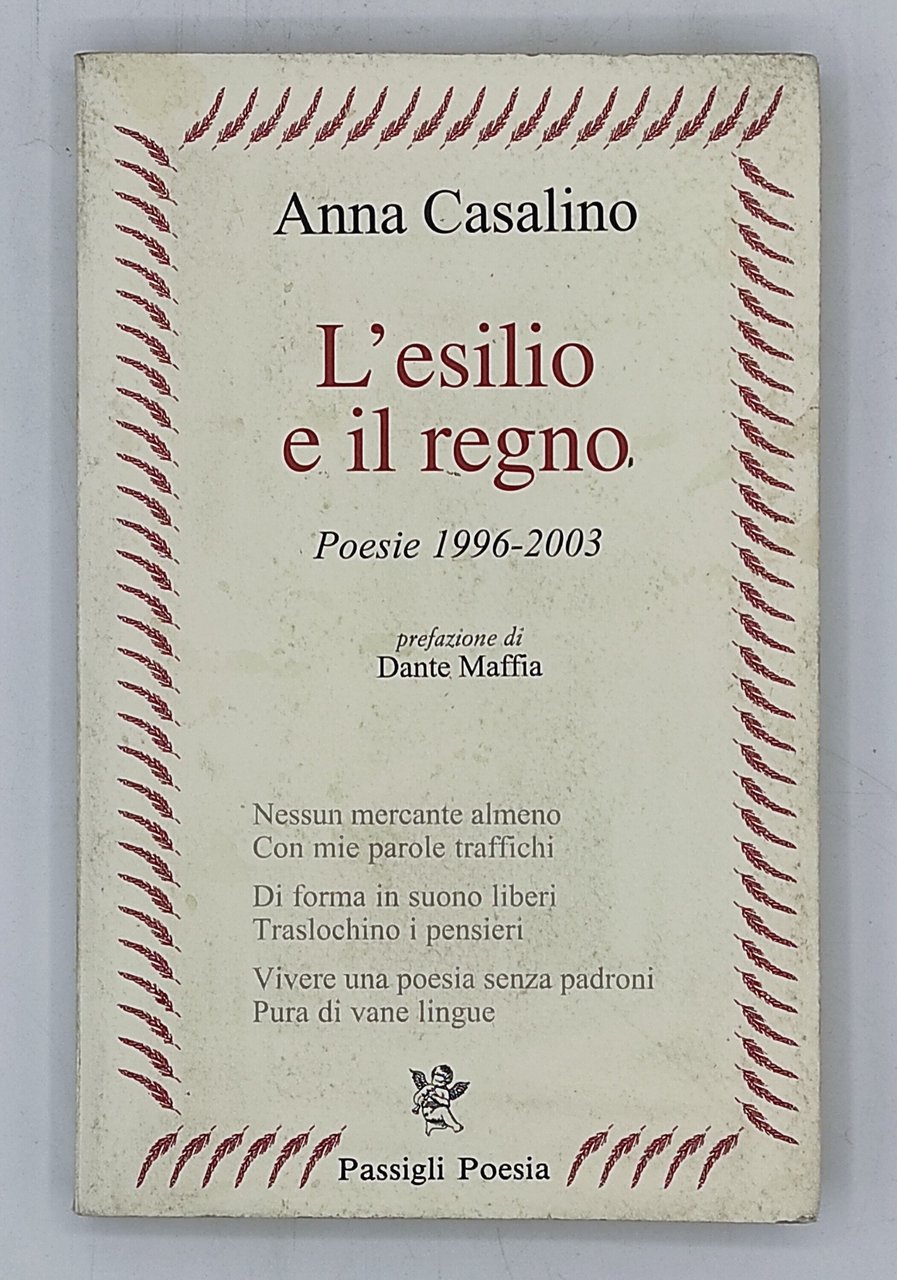 L'esilio e il regno. Poesie 1996-2003