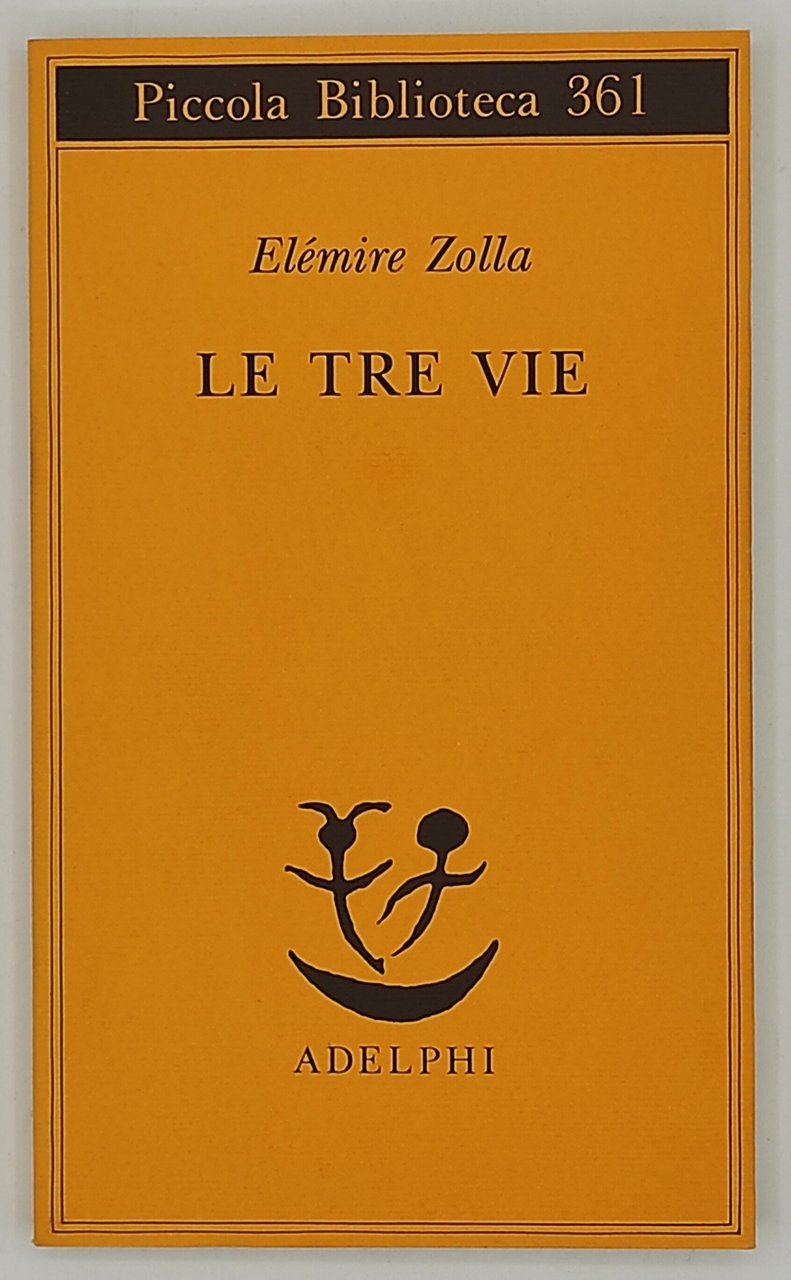 Le tre vie