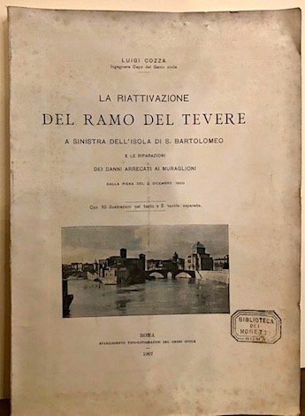 La riattivazione del ramo del Tevere a sinistra dell’Isola di …