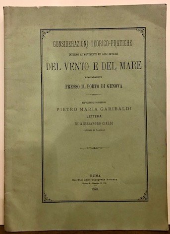 Considerazioni teorico-pratiche intorno ai movimenti ed agli effetti del vento …