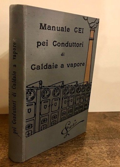 Manuale pei conduttori di caldaie a vapore